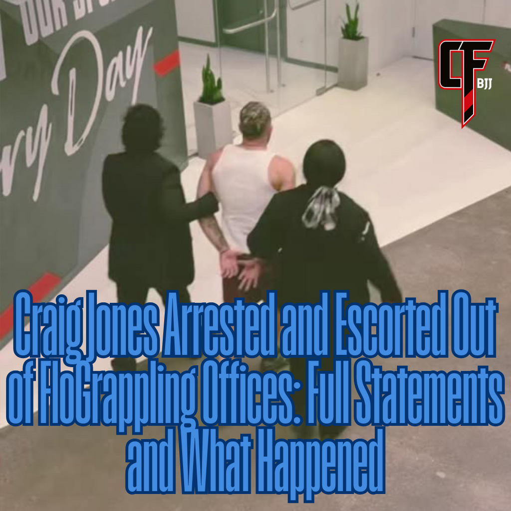 Craig Jones Arrested and Escorted Out of FloGrappling Offices: Full St ...