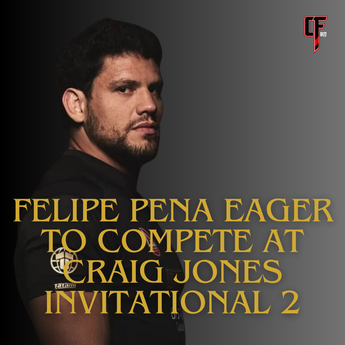 Felipe Pena Eager to Compete at Craig Jones Invitational 2: New Format, Teams, and What to Expect